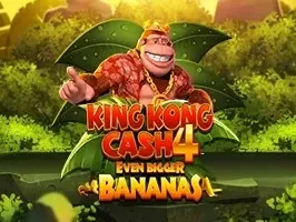 King Kong Cash Even Bigger Bananas 4